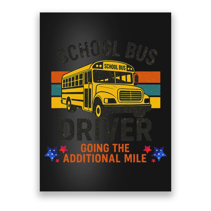 School Bus Driver - Going The Additional Mile Retro Vintage Poster