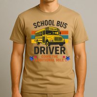 School Bus Driver - Going The Additional Mile Retro Vintage T-Shirt