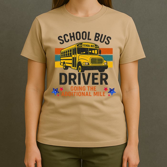 School Bus Driver - Going The Additional Mile Retro Vintage T-Shirt