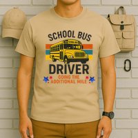 School Bus Driver - Going The Additional Mile Retro Vintage T-Shirt