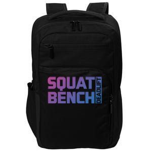 Squat Bench Deadlift Gym Weightlifting Workout Fitness Cute Gift Impact Tech Backpack