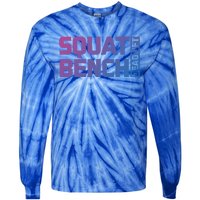 Squat Bench Deadlift Gym Weightlifting Workout Fitness Cute Gift Tie-Dye Long Sleeve Shirt