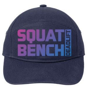 Squat Bench Deadlift Gym Weightlifting Workout Fitness Cute Gift 7-Panel Snapback Hat