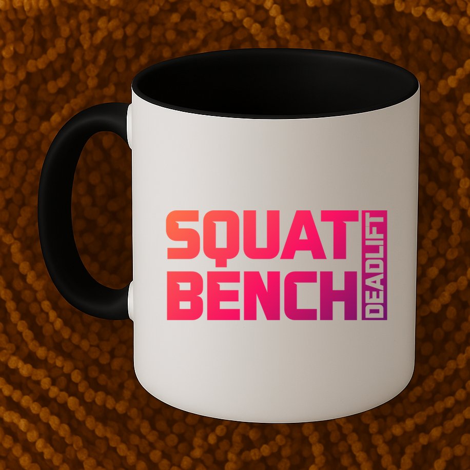 Squat Bench Deadlift Gym Weightlifting Workout Fitness Cute Gift Mug