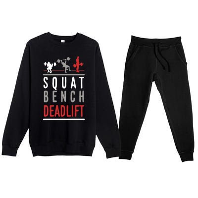 Squat Bench Deadlift Gift Gym Workout Gift Premium Crewneck Sweatsuit Set