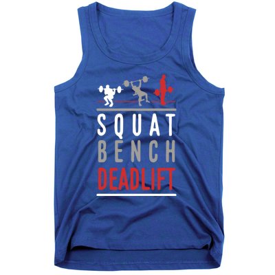 Squat Bench Deadlift Gift Gym Workout Gift Tank Top