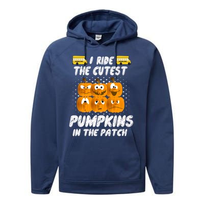 School Bus Driver I Drive The Cutest Pumpkins In Patch Cool Gift Performance Fleece Hoodie