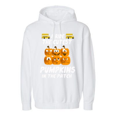 School Bus Driver I Drive The Cutest Pumpkins In Patch Cool Gift Garment-Dyed Fleece Hoodie