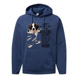 Saint Bernard Dad Happy Fathers Day To My Amazing Daddy Dog Performance Fleece Hoodie