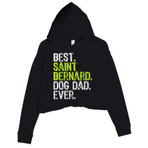 Saint Bernard Dog Dad Fathers Day Dog Lovers Crop Fleece Hoodie