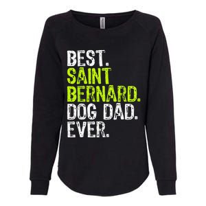 Saint Bernard Dog Dad Fathers Day Dog Lovers Womens California Wash Sweatshirt