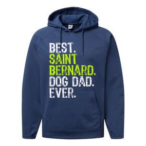 Saint Bernard Dog Dad Fathers Day Dog Lovers Performance Fleece Hoodie