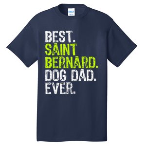 Saint Bernard Dog Dad Fathers Day Dog Lovers Tall T-Shirt