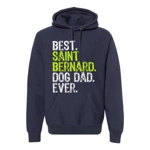 Saint Bernard Dog Dad Fathers Day Dog Lovers Premium Hoodie