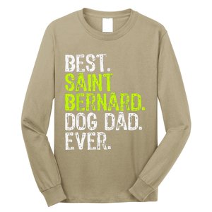 Saint Bernard Dog Dad Fathers Day Dog Lovers Long Sleeve Shirt