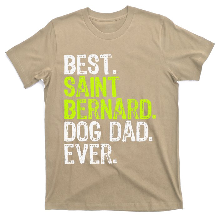 Saint Bernard Dog Dad Fathers Day Dog Lovers T-Shirt