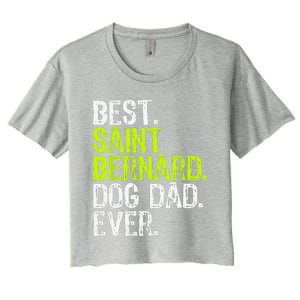 Saint Bernard Dog Dad Fathers Day Dog Lovers Women's Crop Top Tee