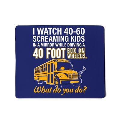 School Bus Driver Watch Screaming Drive Box On Wheels Mousepad