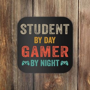 Student By Day Gamer By Night Meme For Gamers Coaster