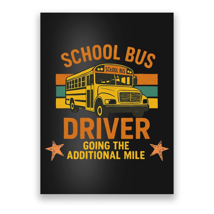 School Bus Driver Going The Additional Mile Vintage Retro Poster