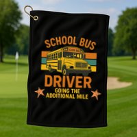 School Bus Driver Going The Additional Mile Vintage Retro Golf Towel