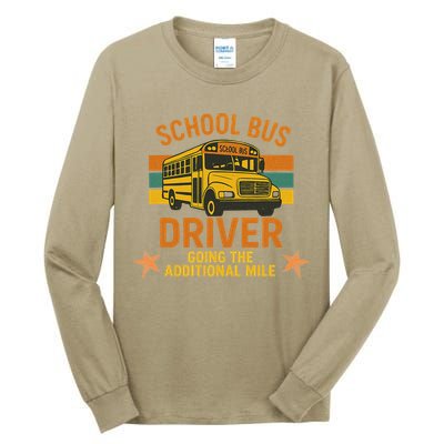 School Bus Driver Going The Additional Mile Vintage Retro Tall Long Sleeve T-Shirt
