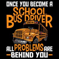 School Bus Driver All Problems Are Behind You Impact Tech Backpack