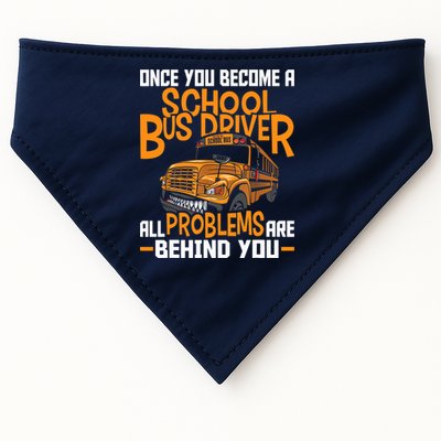 School Bus Driver All Problems Are Behind You USA-Made Doggie Bandana