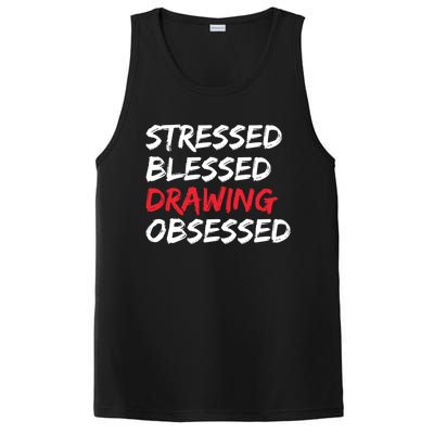 Stressed Blessed Drawing Obsessed Drawing Day Gift PosiCharge Competitor Tank