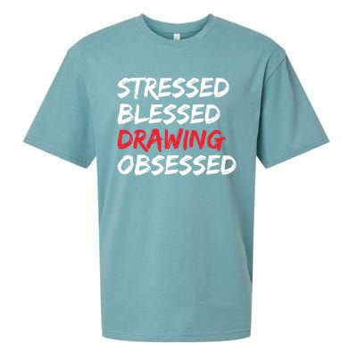 Stressed Blessed Drawing Obsessed Drawing Day Gift Sueded Cloud Jersey T-Shirt