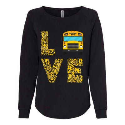 School Bus Driver Love Driving Bus Lover Womens California Wash Sweatshirt