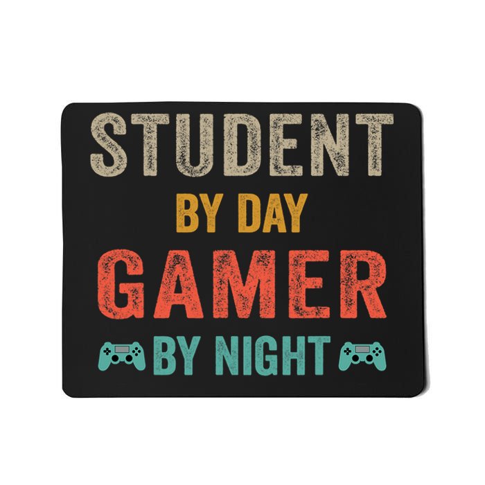 Student By Day Gamer By Night Meme For Gamers Mousepad