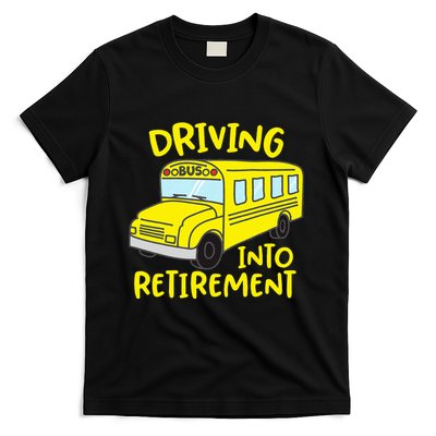 School Bus Driver Retirement T-Shirt