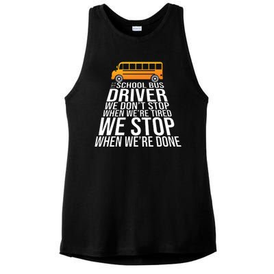 School Bus Driver Never Tired Quote Ladies PosiCharge Tri-Blend Wicking Tank