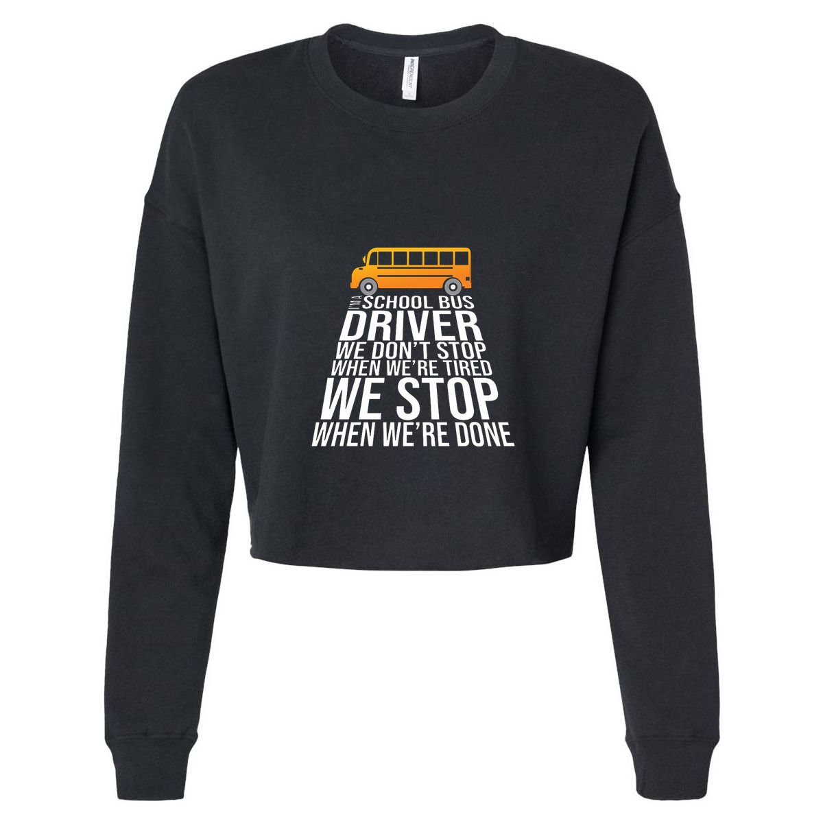 School Bus Driver Never Tired Quote Cool Comfort Performance Bucket Hat