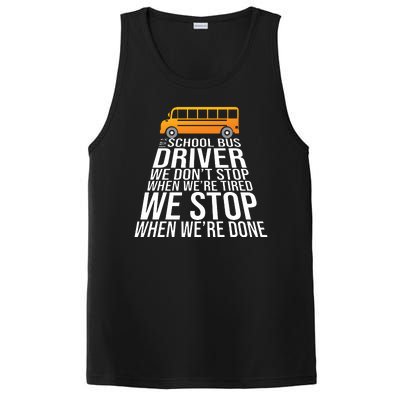 School Bus Driver Never Tired Quote PosiCharge Competitor Tank