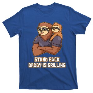 Stand Back Daddy Is Grilling Fathers Day Chef Grill Parents Gift T-Shirt