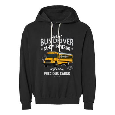 School Bus Driver - Safely Delivering Precious Garment-Dyed Fleece Hoodie