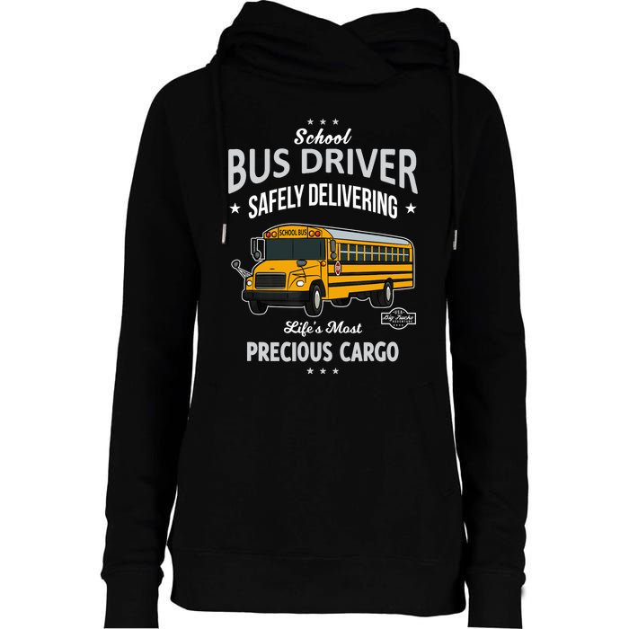 School Bus Driver - Safely Delivering Precious Womens Funnel Neck Pullover Hood