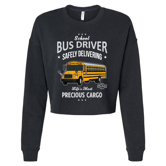 School Bus Driver - Safely Delivering Precious Cropped Pullover Crew