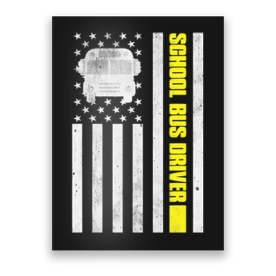 School Bus Driver American Flag, School Bus Driver Poster