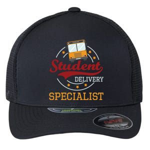 School Bus Driver Appreciation Funny Student Delivery Specialist Flexfit Unipanel Trucker Cap