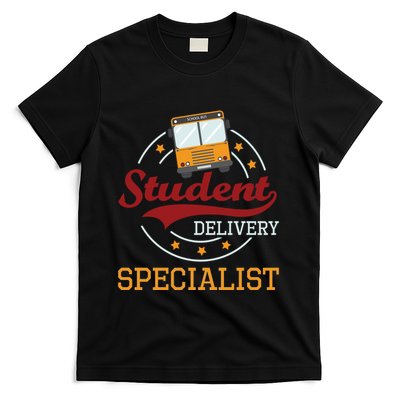 School Bus Driver Appreciation Funny Student Delivery Specialist T-Shirt