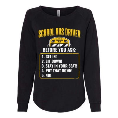 School Bus Driver Rules Work School BusDriver Womens California Wash Sweatshirt