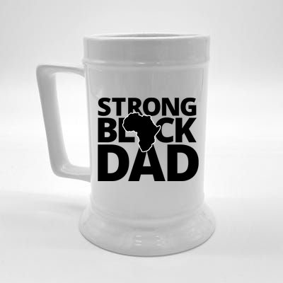 Strong Black Dad For Black History Month Gift Father's Day Beer Stein