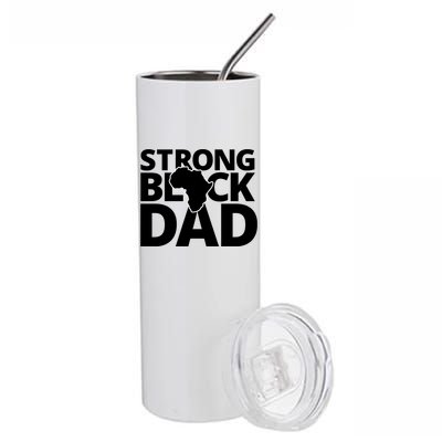 Strong Black Dad For Black History Month Gift Father's Day Stainless Steel Tumbler