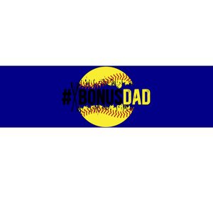 Softball Bonus Dad Proud Softball Player Bonus Dad Meaningful Gift Bumper Sticker