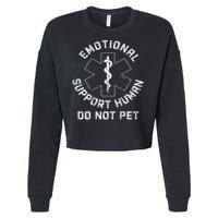 S Back Do Not Pet Emotional Support Husband Funny Cropped Pullover Crew