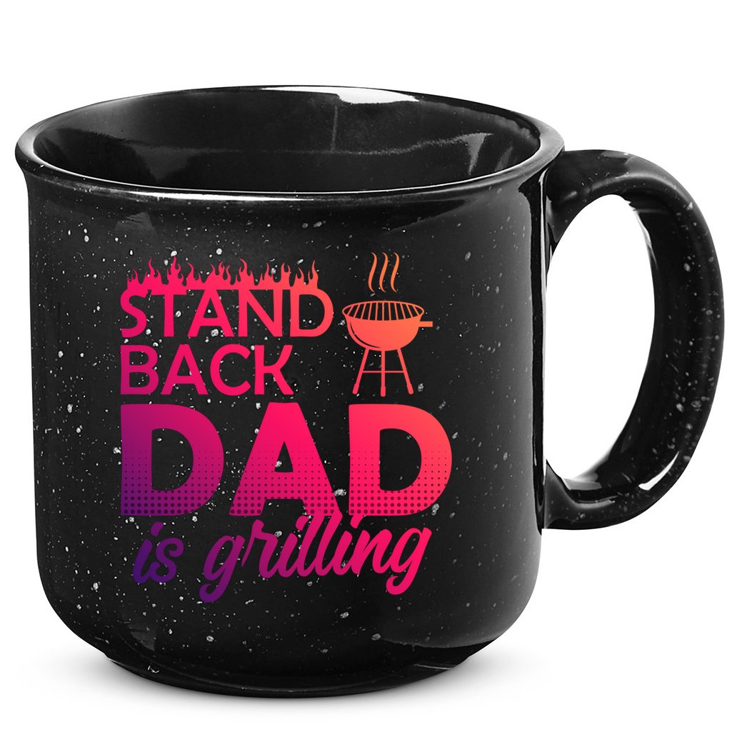 Step Back Dad Grills Father Grill Saying Grill Cool Gift 15oz Campfire Ceramic Mug