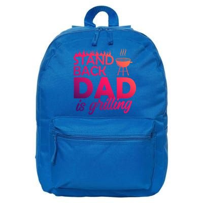 Step Back Dad Grills Father Grill Saying Grill Cool Gift 16 in Basic Backpack